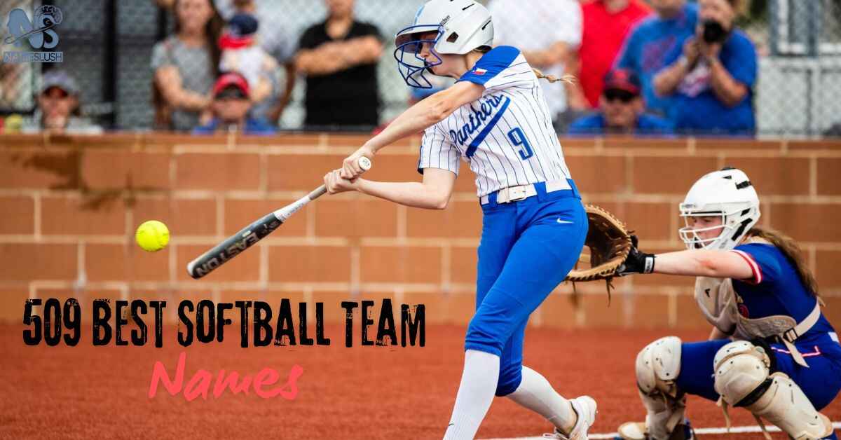 509 Best Softball Team Names to Stand Out on the Field!