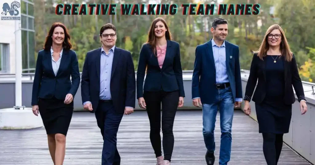 Creative Walking Team Names