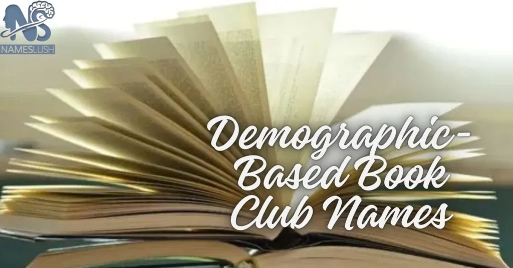 Demographic-Based Book Club Names