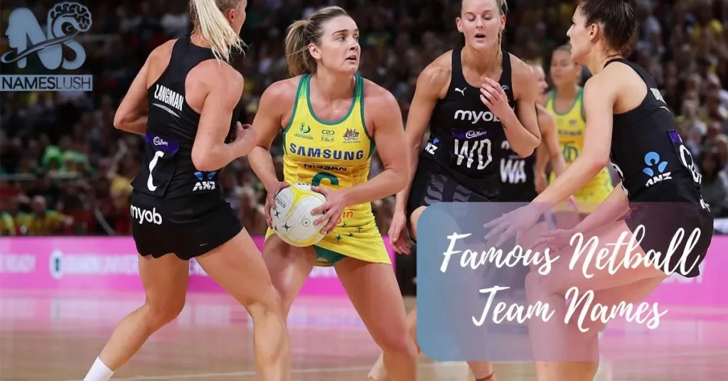 Famous Netball Team Names