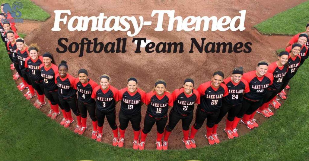 Fantasy-Themed Softball Team Names