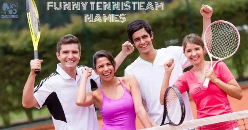 Funny Tennis Team Names