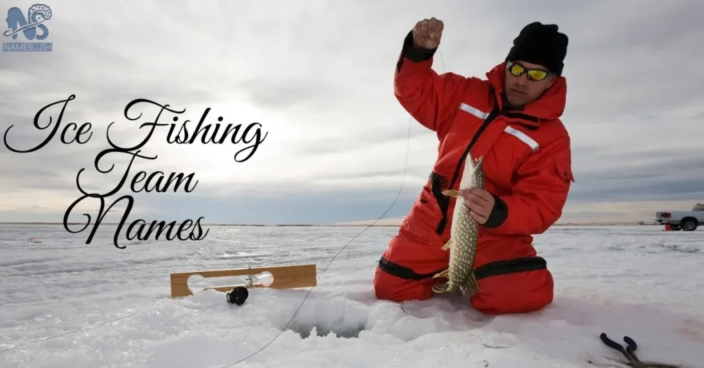 Ice Fishing Team Names