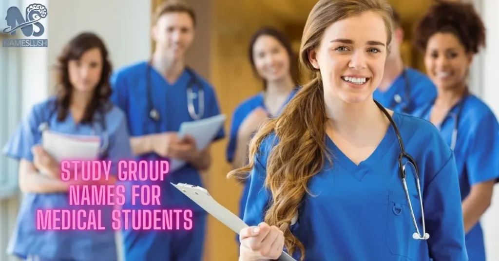 Study Group Names for Medical Students