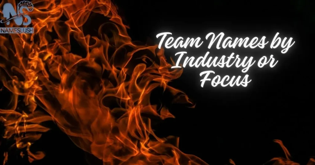 Team Names by Industry or Focus