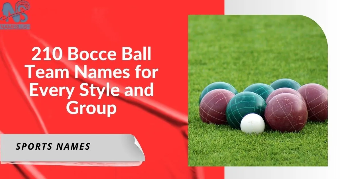 210 Bocce Ball Team Names for Every Style and Group