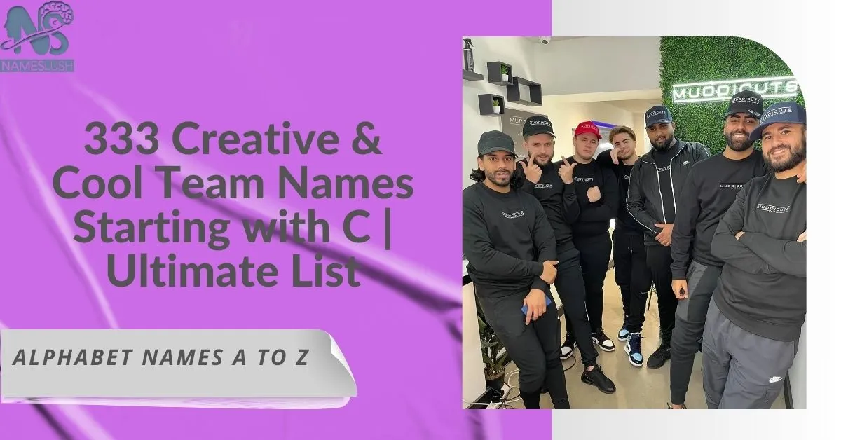 333 Creative & Cool Team Names Starting with C Ultimate List