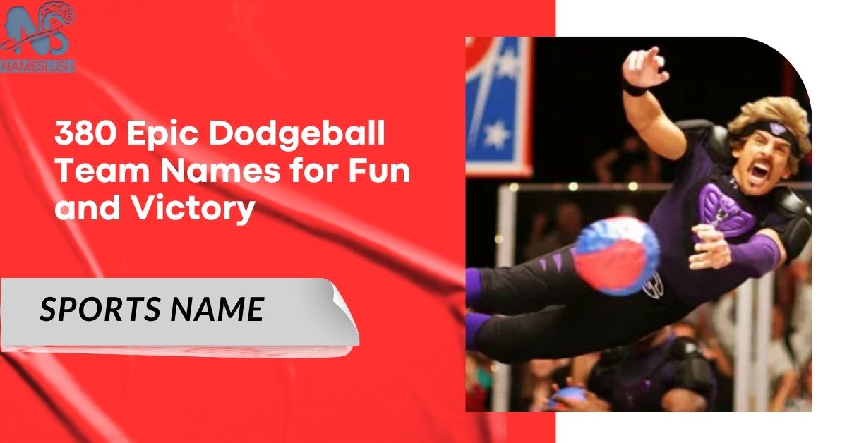 380 Epic Dodgeball Team Names for Fun and Victory