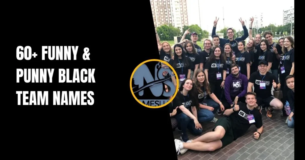 60+ Funny & Punny Black Team Names