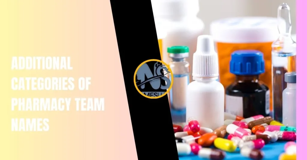 Additional Categories of Pharmacy Team Names