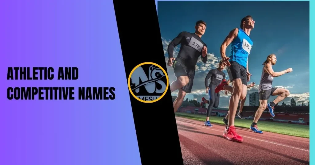 Athletic and Competitive Names