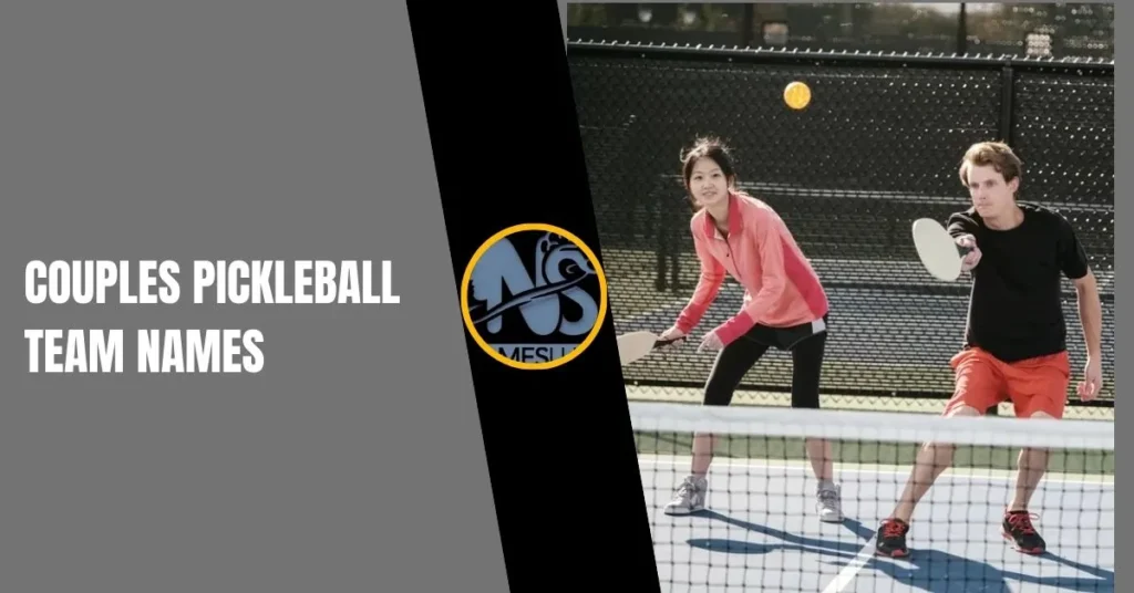 Couples Pickleball Team Names