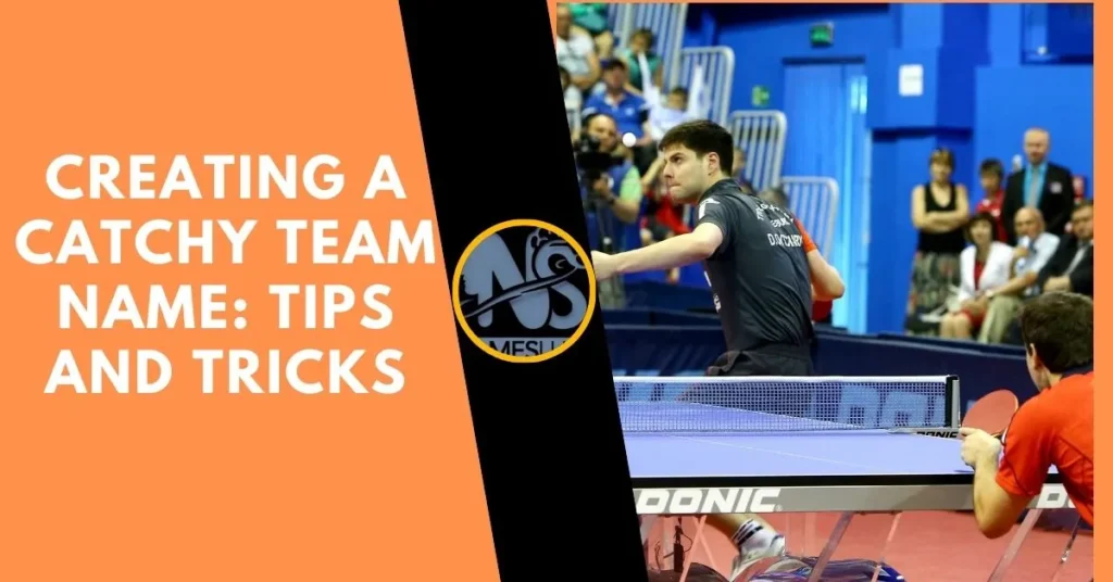 Creating a Catchy Team Name Tips and Tricks