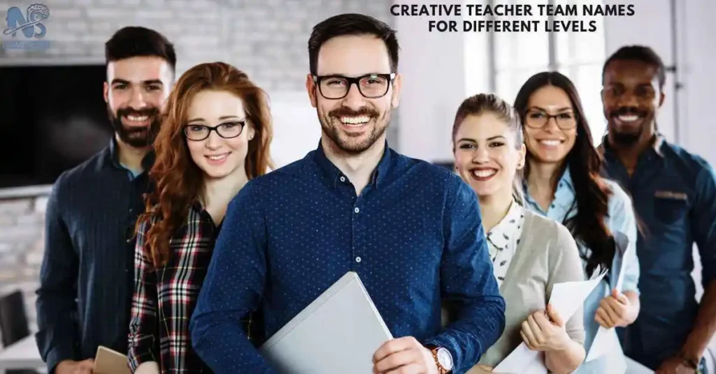 Creative Teacher Team Names for Different Levels