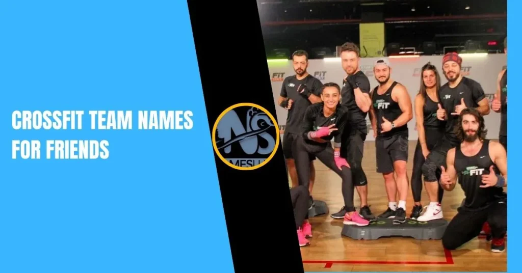 CrossFit Team Names for Friends