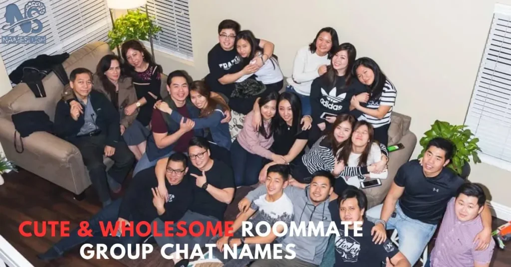 Cute & Wholesome Roommate Group Chat Names