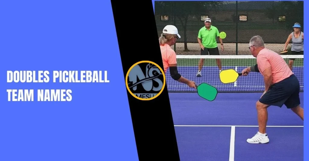 Doubles Pickleball Team Names