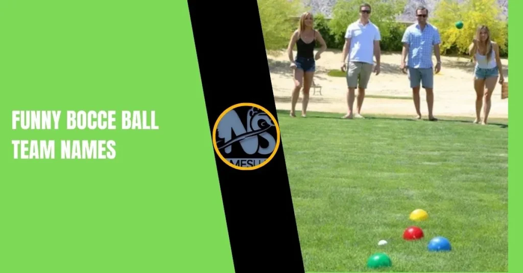 Funny Bocce Ball Team Names