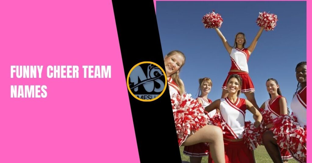 Funny Cheer Team Names