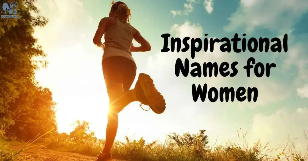 Inspirational Names for Women