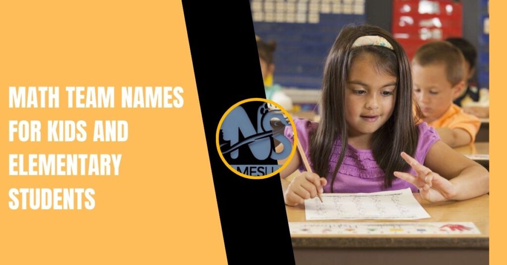 Math Team Names for Kids and Elementary Students