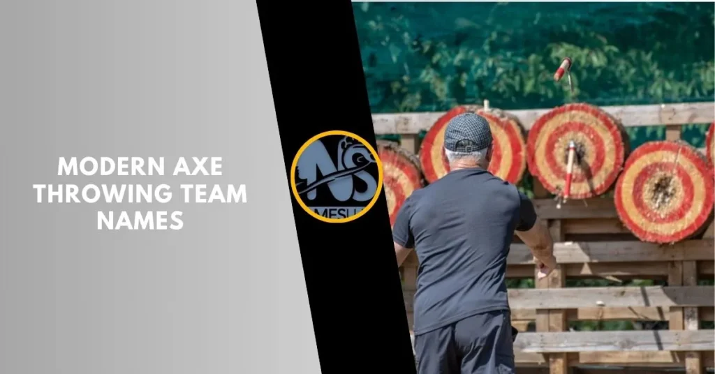 Modern Axe Throwing Team Names