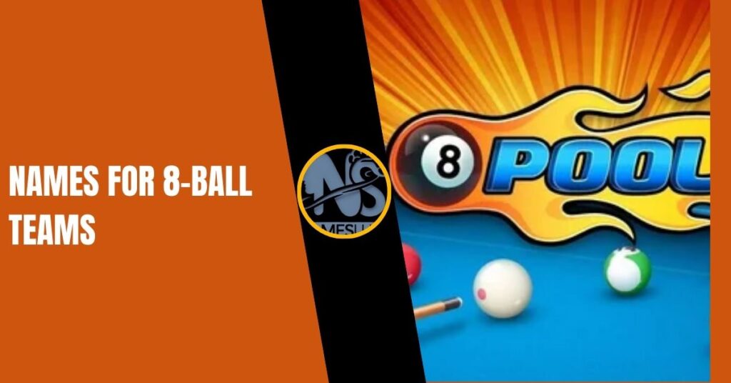 Names for 8-Ball Teams