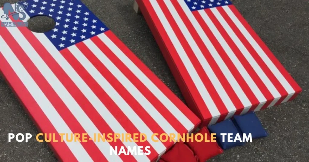 Pop Culture-Inspired Cornhole Team Names