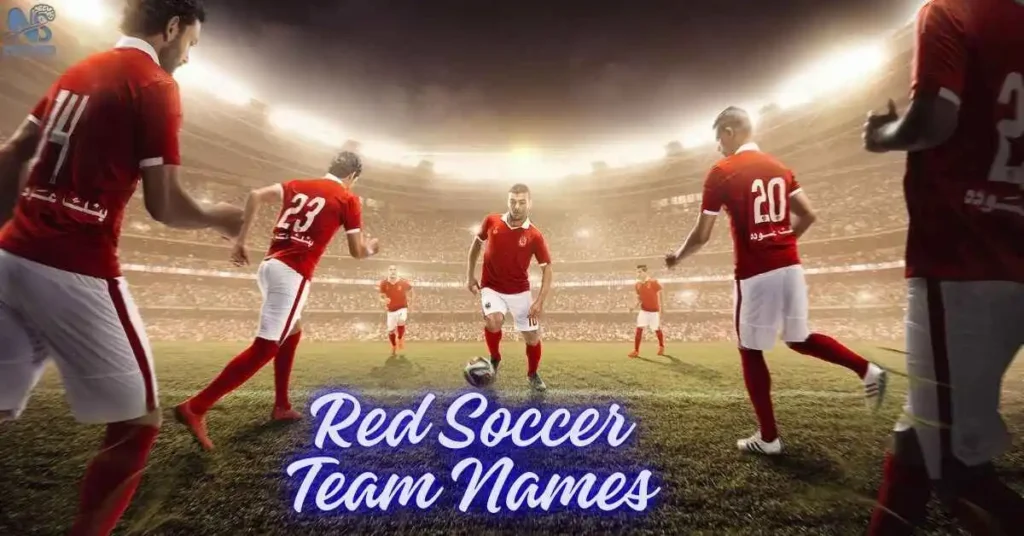 Red Soccer Team Names