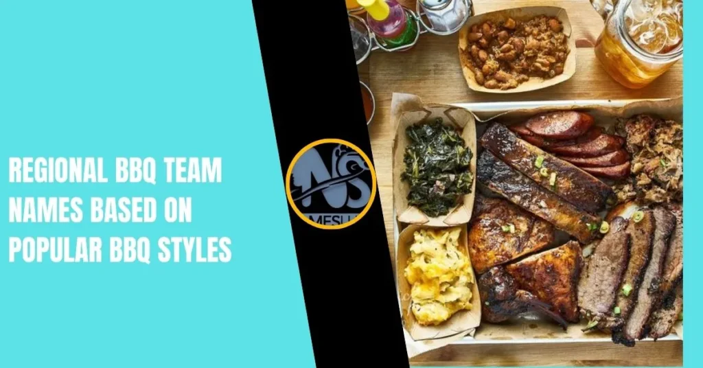 Regional BBQ Team Names Based on Popular BBQ Styles