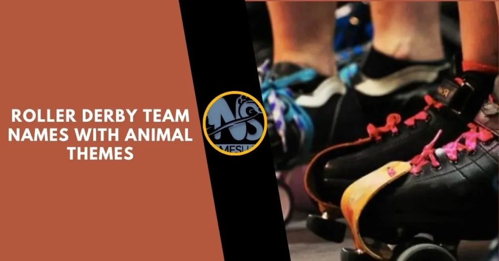 Roller Derby Team Names with Animal Themes