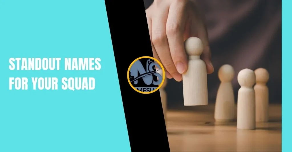 Standout Names for Your Squad