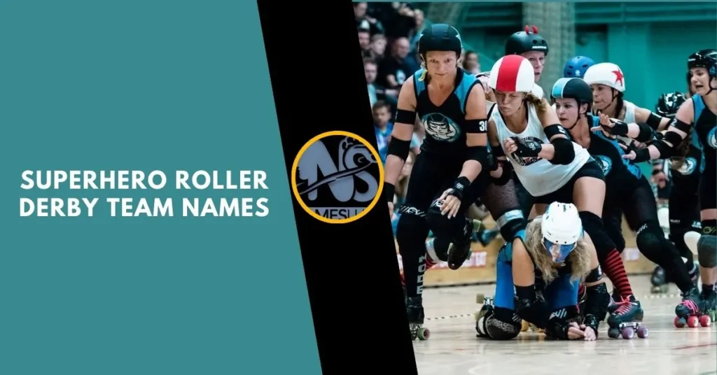 Superhero Roller Derby Team Names