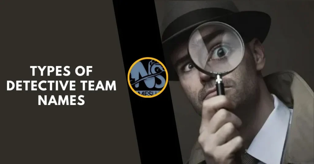 Types of Detective Team Names