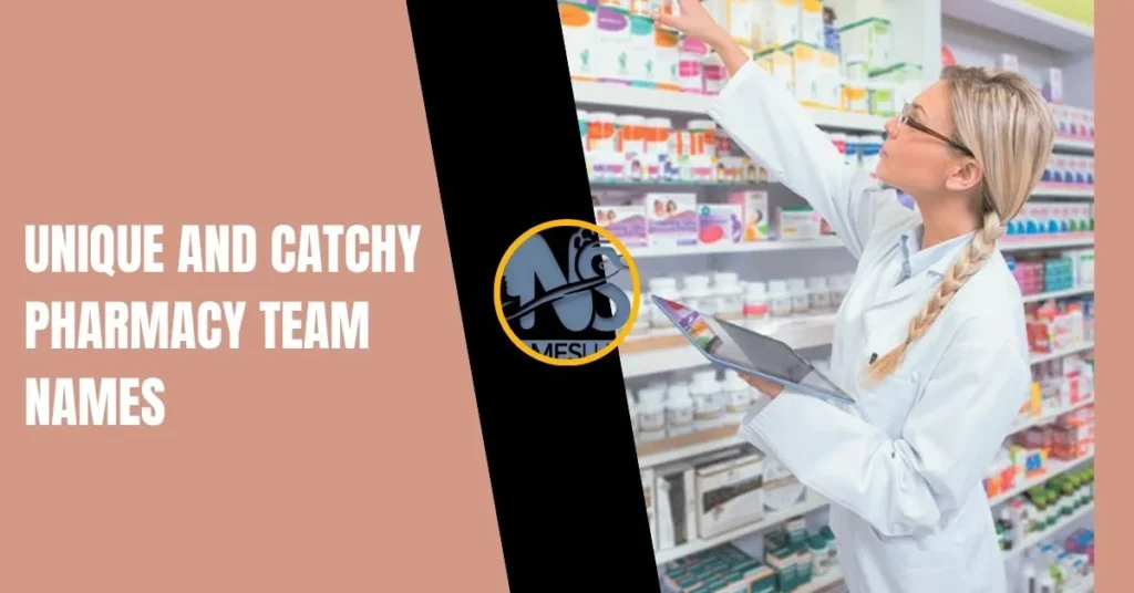 Pharmacy-Team-Names