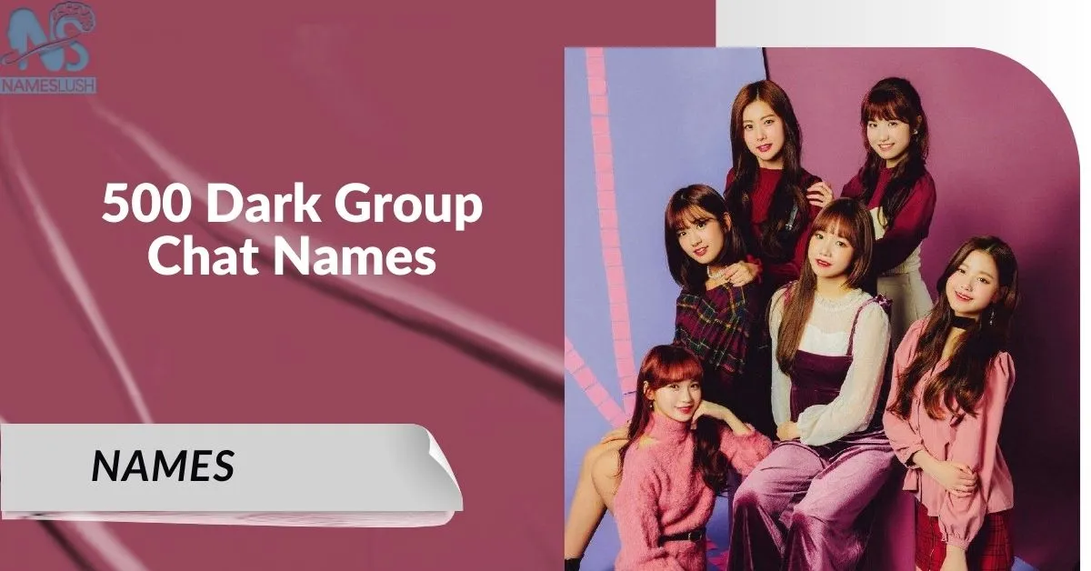 500-Dark-Group-Chat-Names