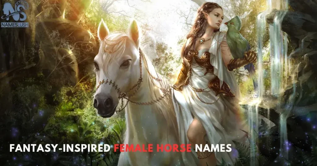 Fantasy-Inspired Female Horse Names 