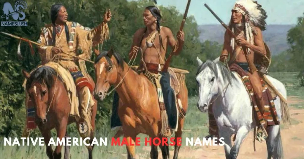 Native American Male Horse Names